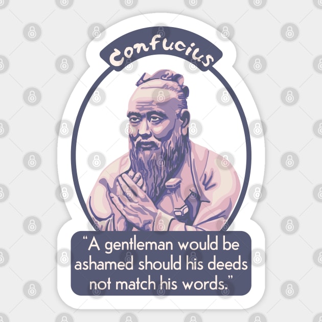 Confucius Portrait and Quote Sticker by Slightly Unhinged